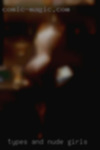 Types and shapes of women pussies nude girls.