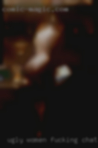 Ugly women fucking all site of nude chat in Lumberton, NC.