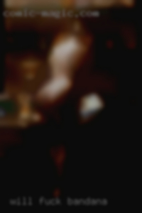 Will fuck for methylamphetamine Bandana.